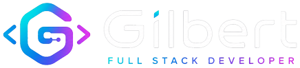 Gilbert — Full Stack Developer